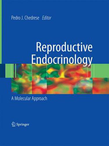 Cover image for Reproductive Endocrinology: A Molecular Approach