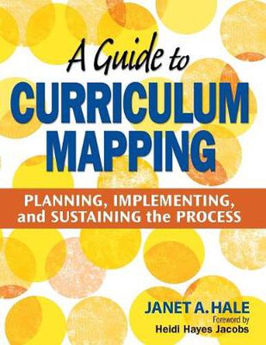 Cover image for A Guide to Curriculum Mapping: Planning, Implementing, and Sustaining the Process