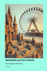 Cover image for Sandcastles and Ferris Wheels