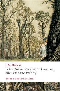 Cover image for Peter Pan in Kensington Gardens / Peter and Wendy