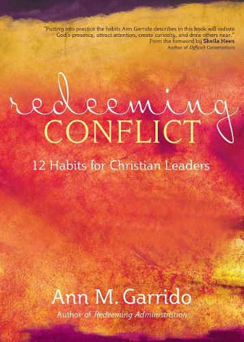 Cover image for Redeeming Conflict: 12 Habits for Christian Leaders