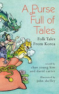 Cover image for A Purse Full of Tales: Folk Tales from Korea