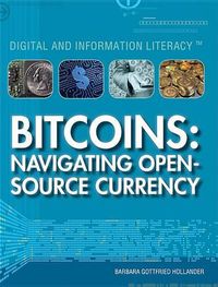 Cover image for Bitcoins: Navigating Open-Source Currency
