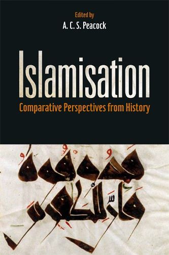 Cover image for Islamisation: Comparative Perspectives from History