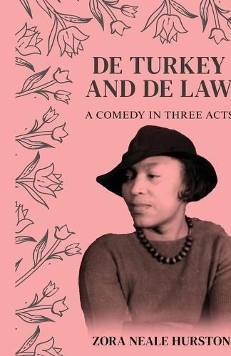 Cover image for De Turkey And De Law A comedy in three acts