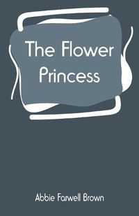 Cover image for The Flower Princess