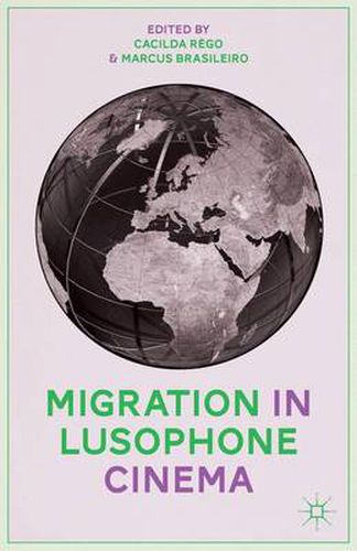 Cover image for Migration in Lusophone Cinema