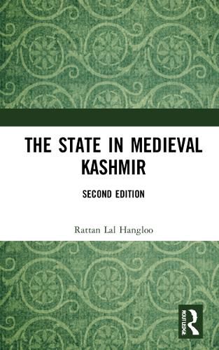 Cover image for The State in Medieval Kashmir