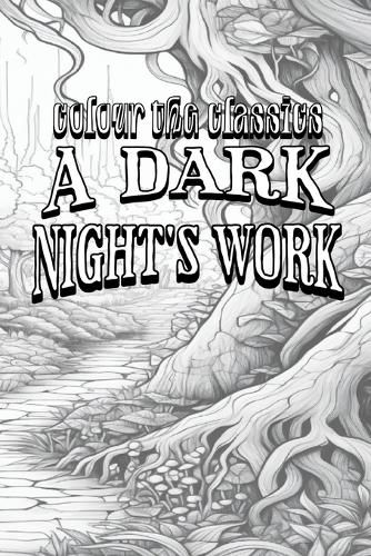 Cover image for EXCLUSIVE COLORING BOOK Edition of Elizabeth Gaskell's A Dark Night's Work