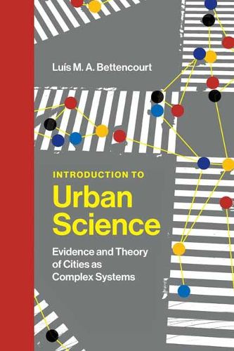 Cover image for Introduction to Urban Science: Evidence and Theory of Cities as Complex Systems