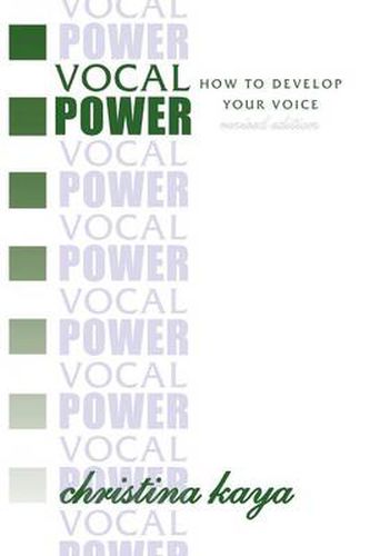 Cover image for Vocal Power: How to Develop Your Voice