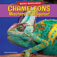 Cover image for Chameleons: Masters of Disguise!