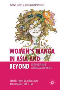 Cover image for Women's Manga in Asia and Beyond: Uniting Different Cultures and Identities