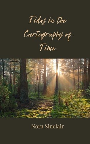 Cover image for Tides in the Cartography of Time