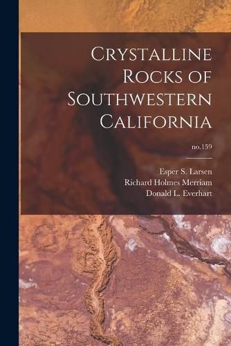 Crystalline Rocks of Southwestern California; no.159