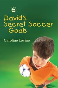 Cover image for David's Secret Soccer Goals