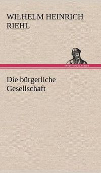 Cover image for Die Burgerliche Gesellschaft