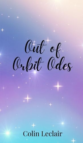 Cover image for Out of Orbit Odes