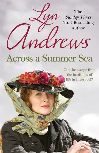 Cover image for Across a Summer Sea: A warm-hearted, dramatic and nostalgic saga