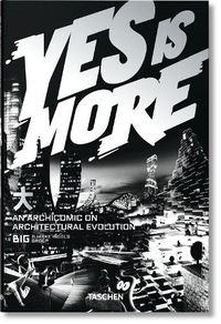 Cover image for BIG. Yes is More. An Archicomic on Architectural Evolution