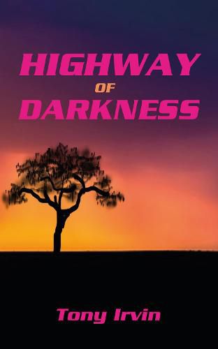 Highway of Darkness