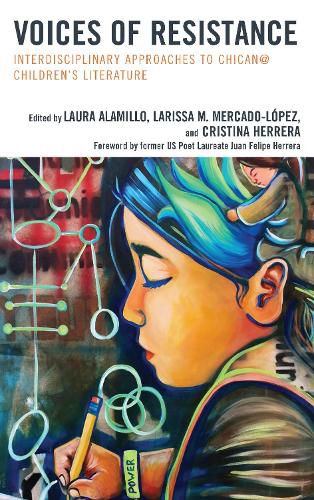 Cover image for Voices of Resistance: Interdisciplinary Approaches to Chican@ Children's Literature