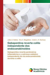 Cover image for Gabapentina reverte colite independente dos endocanabinoides