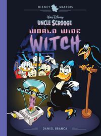 Cover image for Walt Disney's Uncle Scrooge: World Wide Witch