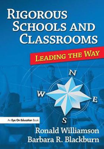 Cover image for Rigorous Schools and Classrooms: Leading the Way