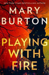 Cover image for Playing With Fire