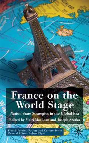 France on the World Stage: Nation State Strategies in the Global Era