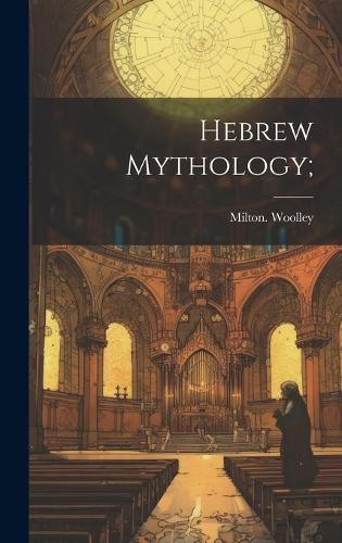 Cover image for Hebrew Mythology;