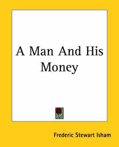 Cover image for A Man And His Money