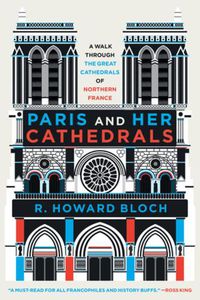 Cover image for Paris and Her Cathedrals