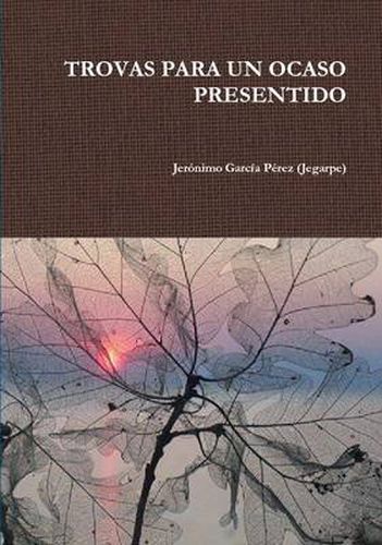 Cover image for Trovas Para Un Ocaso Presentido