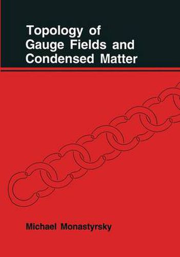 Cover image for Topology of Gauge Fields and Condensed Matter