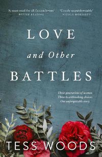 Cover image for Love And Other Battles: A heartbreaking, redemptive family story for our time
