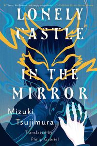 Cover image for Lonely Castle in the Mirror
