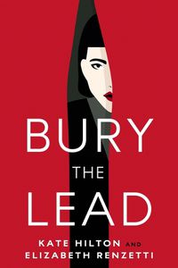 Cover image for Bury the Lead