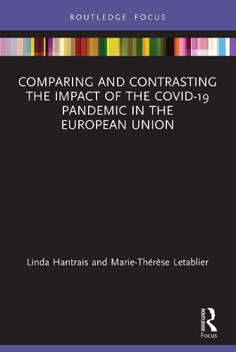 Cover image for Comparing and Contrasting the Impact of the COVID-19 Pandemic in the European Union