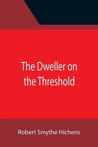 Cover image for The Dweller on the Threshold