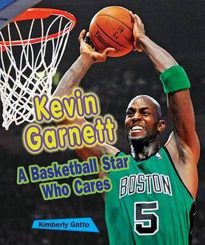 Cover image for Kevin Garnett: A Basketball Star Who Cares