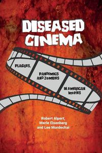 Cover image for Diseased Cinema