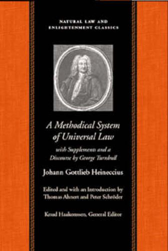 Cover image for Methodical System of Universal Law: Or, the Laws of Nature & Nations -- with Supplements & a Discourse by George Turnbull