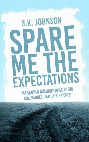 Cover image for Spare Me the Expectations