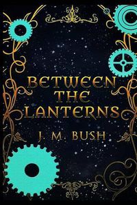 Cover image for Between the Lanterns