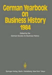 Cover image for German Yearbook on Business History 1984