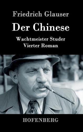 Cover image for Der Chinese: Wachtmeister Studer Vierter Roman