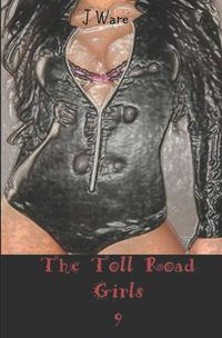 Cover image for The Toll Road Girls 9