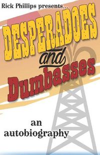 Cover image for Desperadoes and Dumbasses